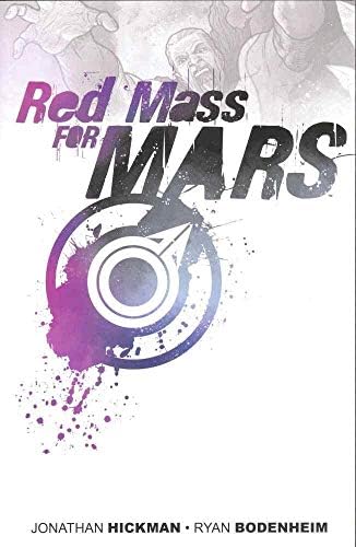 מסה אדומה למאדים 1; ספר קומיקס תמונה / ג ' ונתן היקמן